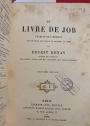 Le Livre de Job. Traduit de l'Hébreu avec une Étude sur l'Age et le Caractère du Poème. Quatrième édition.