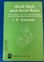 Acid Soil and Acid Rain: The Impact on the Environment of Nitrogen and Sulphur Cycling.