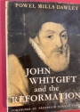 John Whitgift and the English Reformation.