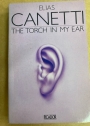 The Torch in my Ear. Translated from the German by Joachim Neugroschel.