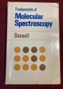 Fundamentals of Molecular Spectroscopy. First Edition.