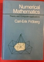 Numerical Mathematics. Theory and Computer Applications.