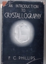 An Introduction to Crystallography.