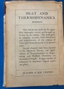 Heat and Thermodynamics.