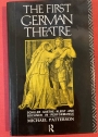 The First German Theatre. Schiller, Goethe, Kleist and Büchner in Performance.