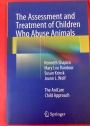 The Assessment and Treatment of Children Who Abuse Animals. The Anicare Child Approach.