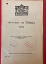 Statement on Defence 1953. Presented to Parliament February 1953. (Cmd 8768)