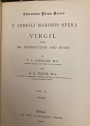 P Vergili Maronis Opera. Virgil, with an Introduction and Notes by T L Papillon and A E Haigh. Volume 2 ONLY: Notes.