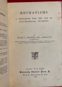 Mechanisms: A Text-Book for the Use of Non-Technical Students.