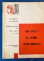 Cinq Aspects des Sociétés Latino-Américaines.