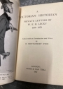 A Victorian Historian. Private Letters of W E H Lecky, 1859-1878.