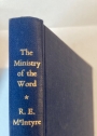 The Ministry of the Word. Being the Warrack Lectures delivered in 1949.