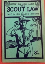 Letters to a Patrol Leader (First Series) The Scout Law.