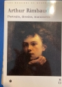 Arthur Rimbaud. Portraits, Dessins, Manuscrits.