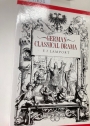 German Classical Drama. Theatre, Humanity and Nation, 1750 - 1870.