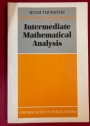 Intermediate Mathematical Analysis.