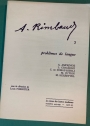 Arthur Rimbaud (3): Problèmes de Langue. (Revue des Lettres Modernes)