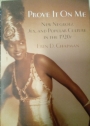 Prove It On Me. New Negroes, Sex, and Popular Culture in the 1920s.