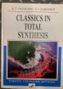 Classics in Total Synthesis. Targets, Strategies, Methods.