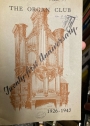The Organ Club, Handbook, Fourth Edition, Twenty-First Anniversary, 1926-47.