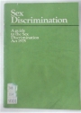 Sex Discrimination. A Guide to the Sex Discrimination Act 1975.