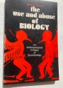 The Use and Abuse of Biology. An Anthropological Critique of Sociobiology.