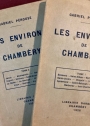 Les Environs de Chambéry. Tome 1 & 2.
