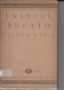 Trivial Breath.