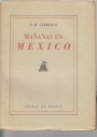 Mañanas en Mexico. Traduccion por Octavio Barreda.
