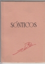 Sónticos, 1937 - 1939. Edicion del Autor.