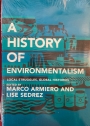 A History of Environmentalism. Local Struggles, Global Histories.