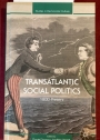 Transatlantic Social Politics 1800 - Present.