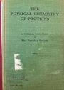 The Physical Chemistry of Proteins.