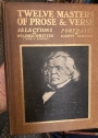 Twelve Masters of Prose and Verse.