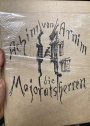 Die Majoratsherren. Federzeichnungen von Alfred Kubin.