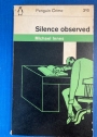 Silence Observed.