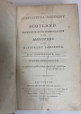 The Statistical Account of Scotland. Drawn up from the Communications of the Ministers of the Different Parishes. Volume Fourteenth.