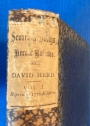 Ancient and Modern Scottish Songs, Heroic Ballads, etc Reprinted from the Edition of 1776, with an Appendix, Containing the Pieces Substituted in the Edition of 1791 for Omissions from that of 1776.