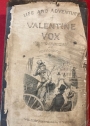 The Life and Adventures of Valentine Fox, the Ventriloquist.