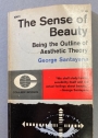 The Sense of Beauty. Being the Outline of Aesthetic Theory.