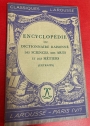Encyclopédie ou Dictionnaire Raisonné des Sciences, des Arts, et des Métiers.