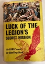 Sergeant Luck's Secret Mission.