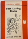Such Darling Dodos, and Other Stories.