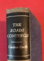 The Roads Converge: A Contribution to the Question of Christian Reunion.