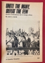Unite the Many, Defeat the Few: China's Revolutionary Line in Foreign Affairs.