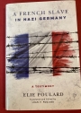 A French Slave in Nazi Germany.