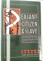 Peasant-Citizen and Slave: The Foundations of Athenian Democracy.