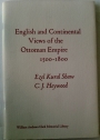 English and Continental Views of the Ottoman Empire 1500 - 1800: Papers Read at a Clark Library Seminar January 24, 1970.