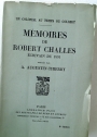 Mémoires de Robert Challes, Écrivain du Roi. Un Colonial au Temps de Colbert.
