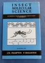 Insect Molecular Science. 16th Symposium of the Royal Entomological Society of London 12-13 September 1991.